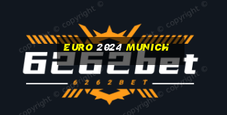 euro 2024 munich