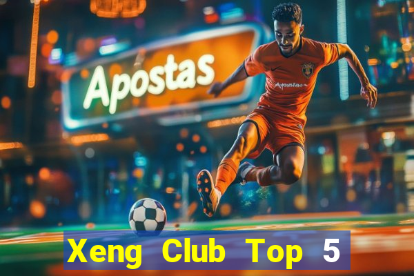 Xeng Club Top 5 Game Bài Đổi Thưởng