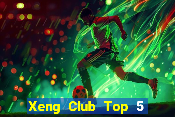 Xeng Club Top 5 Game Bài Đổi Thưởng