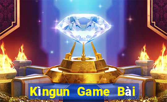 Kìngun Game Bài B52 Đổi Thưởng