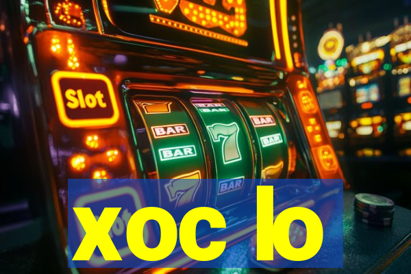 xoc lo