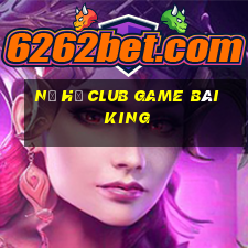 Nổ Hũ Club Game Bài King