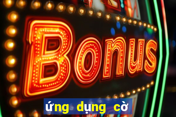 ứng dụng cờ bạc tiền điện tử