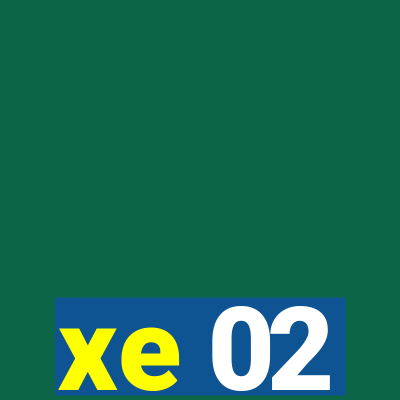 xe 02