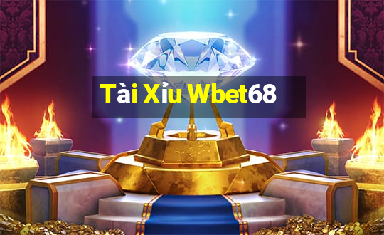 Tài Xỉu Wbet68