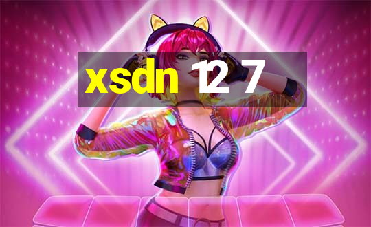 xsdn 12 7