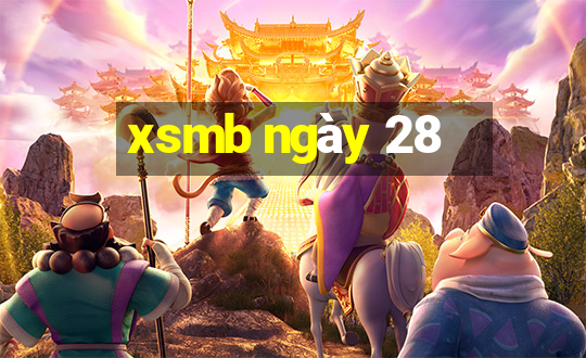 xsmb ngày 28