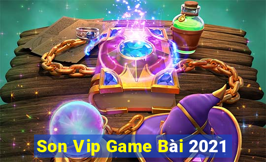 Son Vip Game Bài 2021