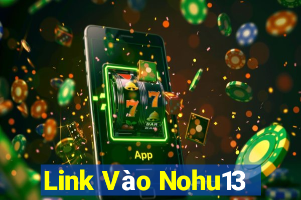 Link Vào Nohu13