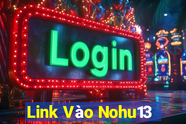 Link Vào Nohu13