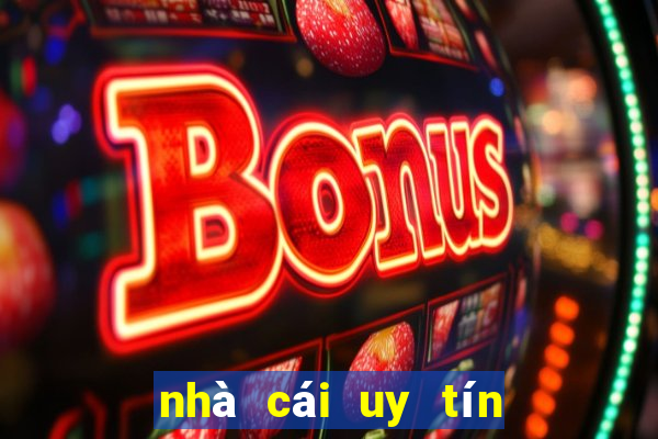 nhà cái uy tín thông tin nhà cái