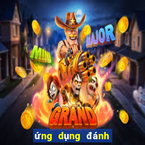 ứng dụng đánh bài đổi tiền