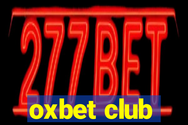 oxbet club