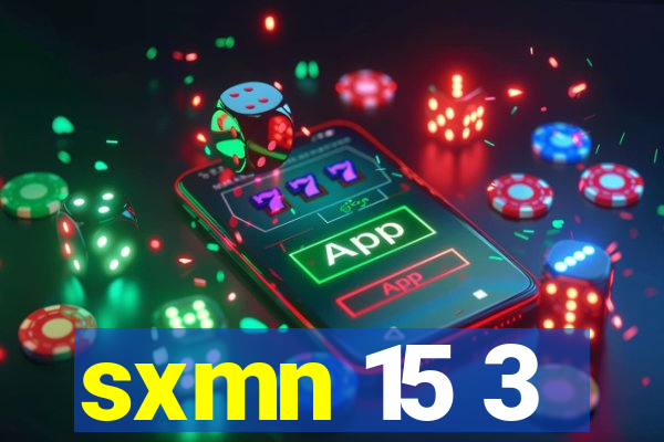 sxmn 15 3