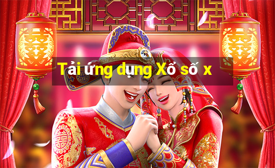 Tải ứng dụng Xổ số x