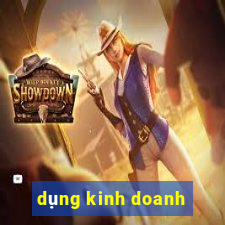 dụng kinh doanh