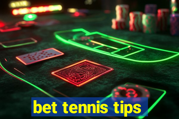 bet tennis tips