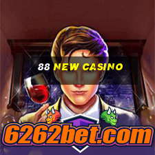 88 new casino