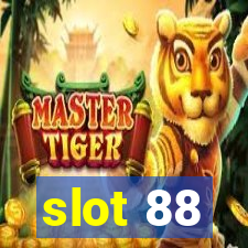 slot 88