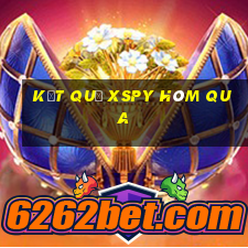 Kết quả XSPY hôm qua