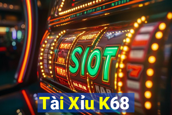 Tài Xỉu K68