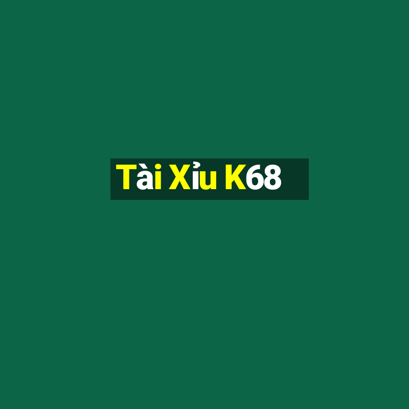 Tài Xỉu K68