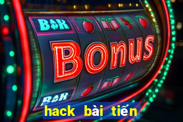 hack bài tiến lên full tiền