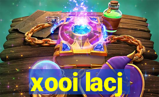 xooi lacj