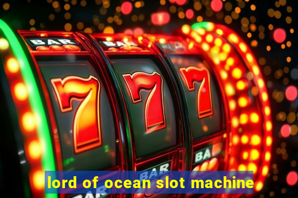 lord of ocean slot machine