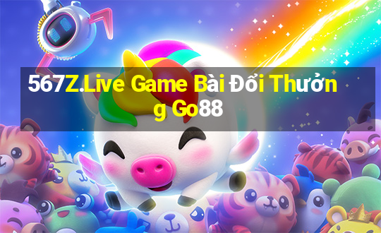 567Z.Live Game Bài Đổi Thưởng Go88