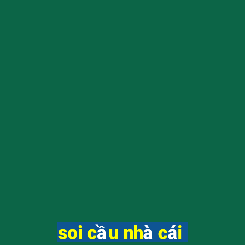 soi cầu nhà cái