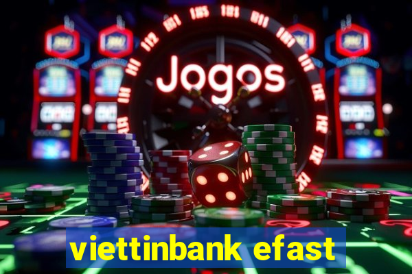 viettinbank efast