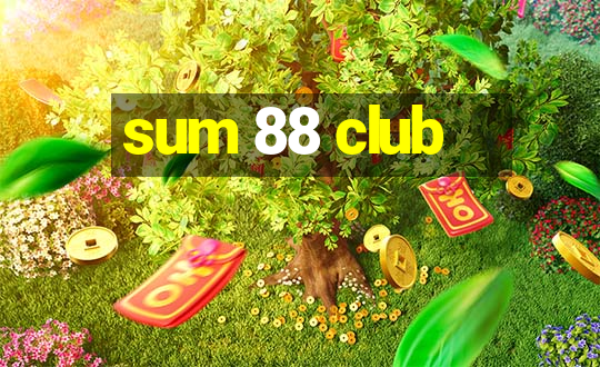 sum 88 club