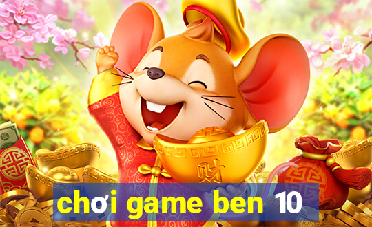 chơi game ben 10