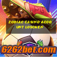 zodiac casino account loschen