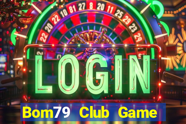 Bom79 Club Game Bài Tiến Lên