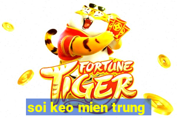 soi keo mien trung