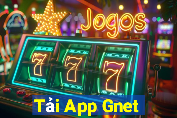 Tải App Gnet