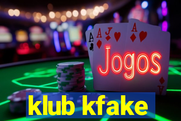 klub kfake