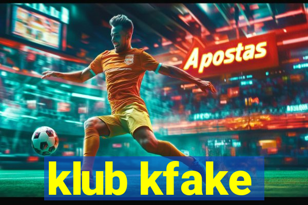 klub kfake