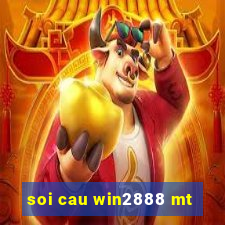 soi cau win2888 mt