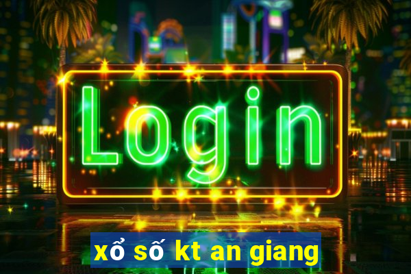 xổ số kt an giang