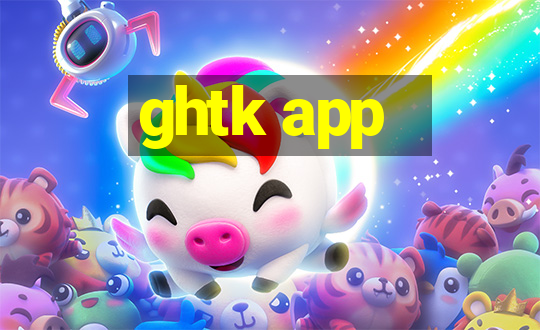 ghtk app