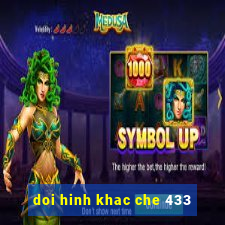 doi hinh khac che 433