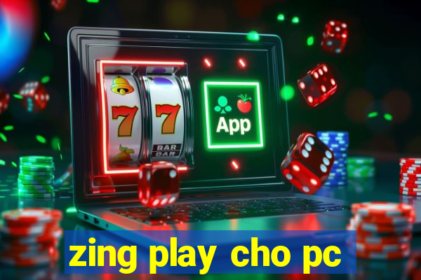 zing play cho pc