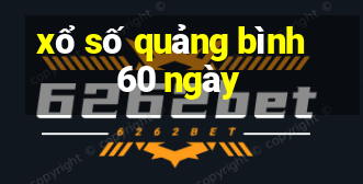 xổ số quảng bình 60 ngày