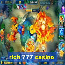 rich 777 casino