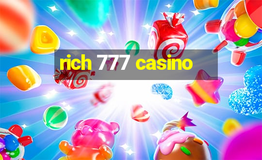 rich 777 casino