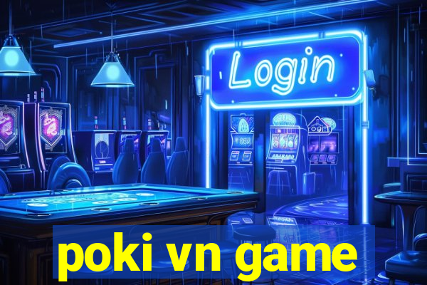 poki vn game