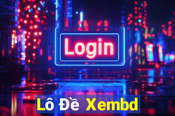 Lô Đề Xembd